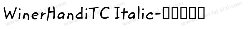 WinerHandiTC Italic字体转换